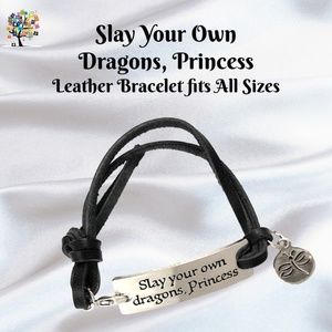 Leather Bracelet "Slay Your Own Dragon Princess" to Motivate and Inspire